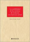 LA CREDIBILIDAD DE LAS VÍCTIMAS DE VIOLACIÓN EN EL PROCESO PENAL