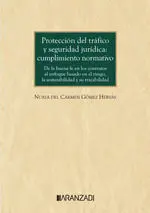 Protección del Tráfico y Seguridad Jurídica: Cumplimiento Normativo