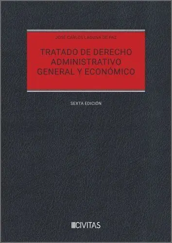 Tratado de Derecho Administrativo. General y Económico