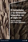 EL TERRORISMO Y SU DIMENSIÓN EDUCATIVA EN EL SIGLO XXI