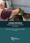 COMER IMPORTA. DESAFÍOS ALIMENTARIOS EN SOCIEDADES QUE ENVEJECEN