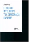 EL PULGAR INTELIGENTE Y LA DEMOCRACIA ENFERMA