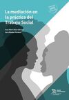 LA MEDIACIÓN EN LA PRÁCTICA DEL TRABAJO SOCIAL