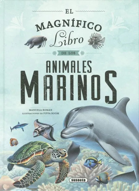 El Magnifico Libro de los Animales Marinos