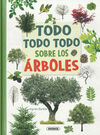TODO TODO TODO SOBRE LOS      ARBOLES
