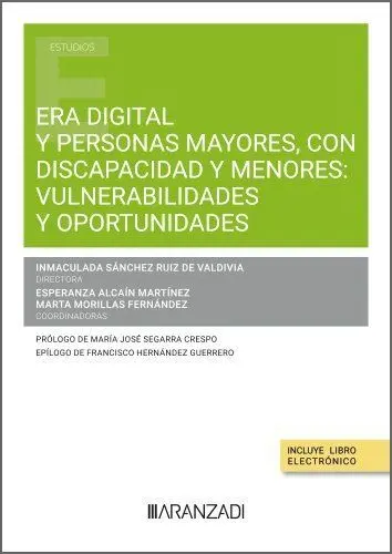 Era Digital y Personas Mayores, con Discapacidad y Menores: Vulnerabilidades y o