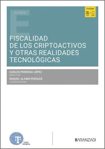 Fiscalidad de los Criptoactivos y Otras Realidades Tecnológicas