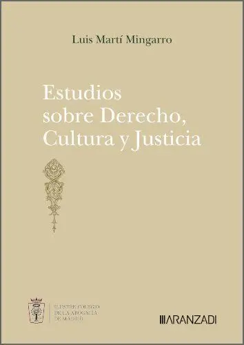 Estudios Sobre Derecho, Cultura y Justicia
