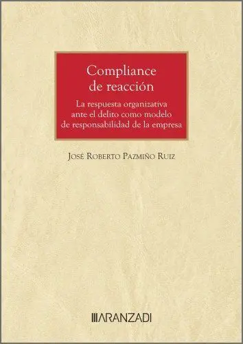 ¿Encubrimiento Corporativo o Compliance de Reacción?