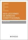 SEIS LECCIONES DE DERECHO CONSTITUCIONAL