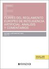 CLAVES DEL REGLAMENTO EUROPEO DE INTELIGENCIA ARTIFICIAL: ANÁLISIS Y COMENTARIOS
