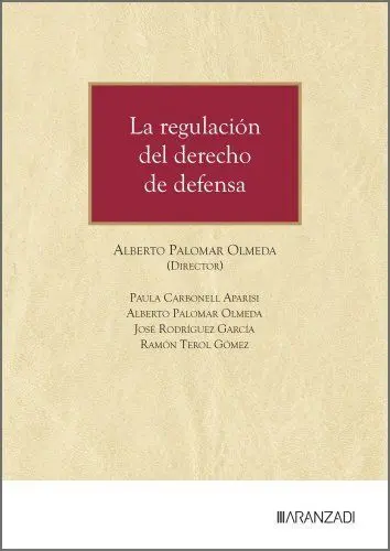 La Regulación del Derecho de Defensa