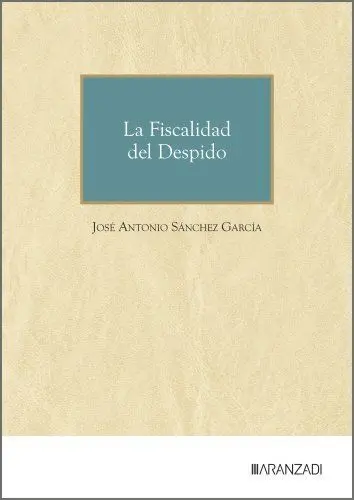 La Fiscalidad del Despido