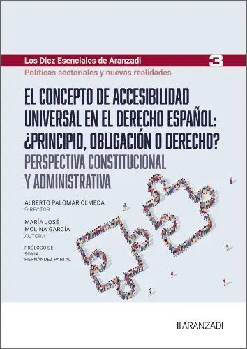 El Concepto de Accesibilidad Universal en el Derecho Español: ¿Principio, Obliga