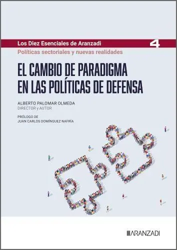 El Cambio de Paradigma en las Políticas de Defensa