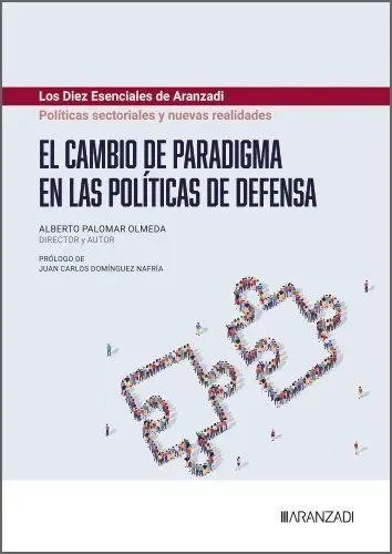 El Cambio de Paradigma en las Políticas de Defensa