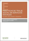 PRÁCTICAS DE TRIAJE SOCIAL EN SERVICIOS SOCIALES: DILEMAS, REALIDADES Y DESAFÍOS