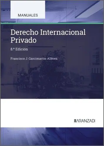 Derecho Internacional Privado (8ª Ed. )