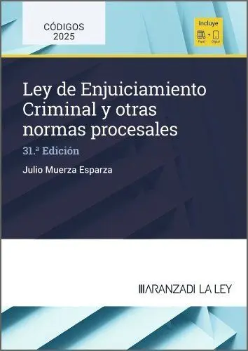 Ley de Enjuiciamiento Criminal y Otras Normas Procesales (31ª Edicion) 2025