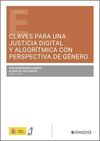 CLAVES PARA UNA JUSTICIA DIGITAL Y ALGORÍTMICA CON PERSPECTIVA DE GÉNERO