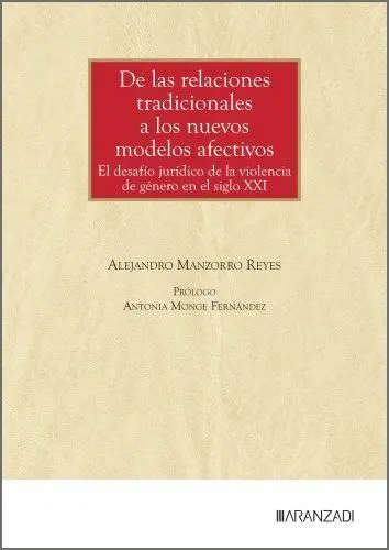 De las Relaciones Tradicionales a los Nuevos Modelos Afectivos