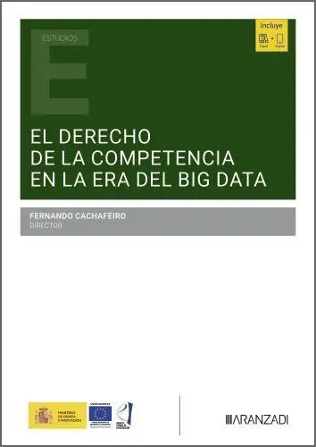 El Derecho de la Competencia en la Era del «Big Data»