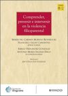 COMPRENDER, PREVENIR E INTERVENIR EN LA VIOLENCIA FILIOPARENTAL