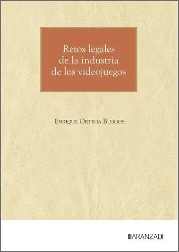Retos Legales de la Industria de los Videojuegos
