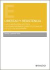 LIBERTAD Y RESISTENCIA