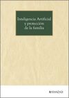 INTELIGENCIA ARTIFICIAL Y PROTECCIÓN DE LA FAMILIA