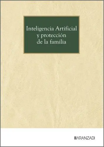 Inteligencia Artificial y Protección de la Familia