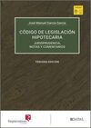 CÓDIGO DE LEGISLACIÓN HIPOTECARIA (TOMOS I-II)