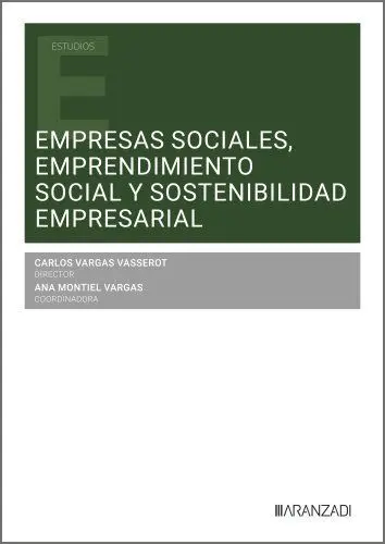 Empresas Sociales, Emprendimiento Social y Sostenibilidad Empresarial