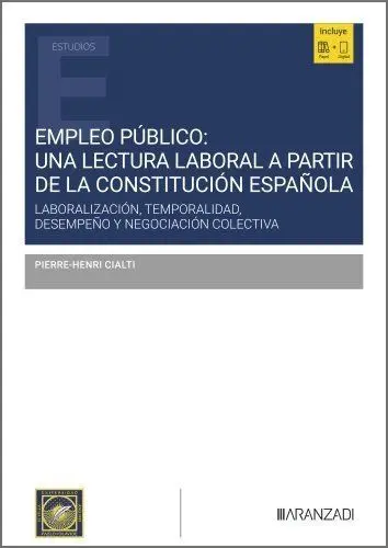 Empleo Público: una Lectura Laboral a Partir de la Constitución Española
