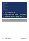 GOBERNANZA Y SOSTENIBILIDAD DE LOS FONDOS DE PENSIONES