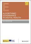 ALGORITHMIC GOVERNANCE IN DIGITAL HEALTH