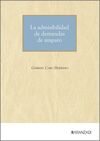 LA ADMISIBILIDAD DE DEMANDAS DE AMPARO
