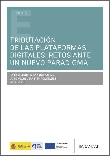 Tributación de las Plataformas Digitales: Retos Ante un Nuevo Paradigma