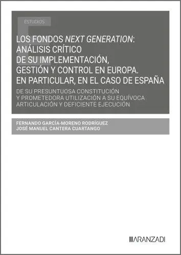 Los Fondos Next Generation: Análisis Crítico de Su Implementación, Gestión y con