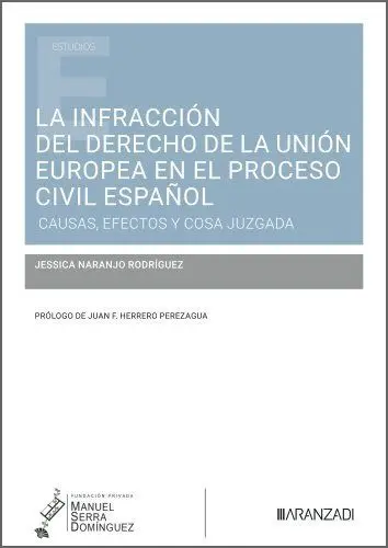 La Infracción del Derecho de la Unión Europea en el Proceso Civil Español
