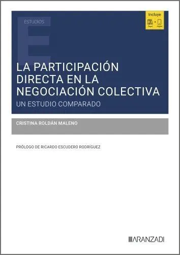 La Participacion Directa en la Negociacion Colectiva