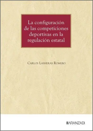 La Configuracion de las Competiciones Deportivas en la Regulacion esta