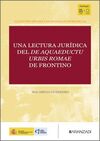 UNA LECTURA JURÍDICA DEL DE AQUAEDUCTU URBIS ROMAE DE FRONTINO