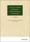 LEY DE CONTRATO DE SEGURO: JURISPRUDENCIA COMENTADA