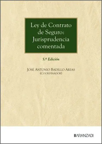 Ley de Contrato de Seguro: Jurisprudencia Comentada
