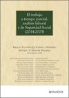 EL TRABAJO A TIEMPO PARCIAL: ANÁLISIS LABORAL Y DE SEGURIDAD SOCIAL (2014-2025)