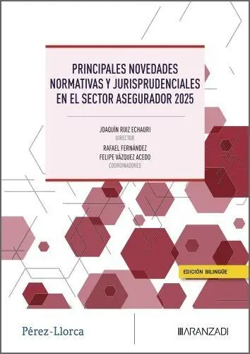 Principales Novedades Normativas y Jurisprudenciales en el Sector Asegurador 202