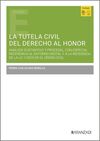 LA TUTELA CIVIL DEL DERECHO AL HONOR