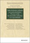 TUTELA DECLARATIVA ORDINARIA CON PARTICULARIDADES: PROCESOS CIVILES & MERCANTILE
