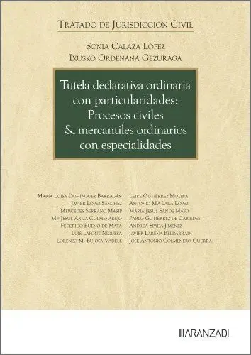 Tutela Declarativa Ordinaria con Particularidades: Procesos Civiles & Mercantile
